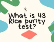 What is 43 Rice purity test?