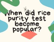 When did rice purity test become popular?