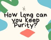 How long can you keep Purity?