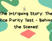 The Intriguing Story: The Rice Purity Test – Behind the Scenes!
